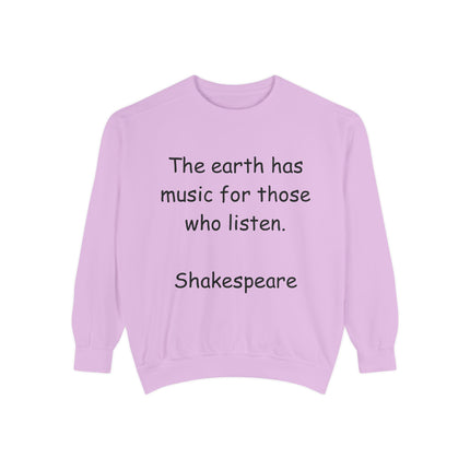 Inspirational Shakespeare Sweatshirt - Unisex Garment-Dyed Cozy Top