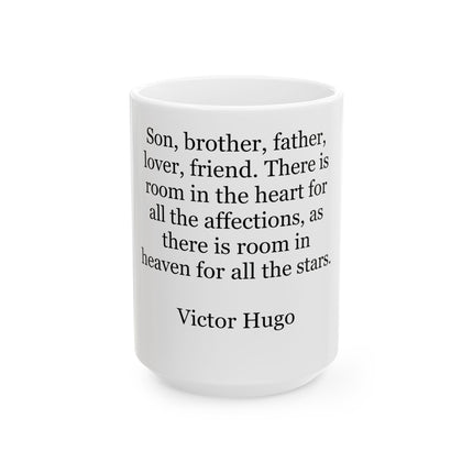 Victor Hugo Quote Ceramic Mug — Inspirational Literary Coffee Mug (11oz & 15oz)