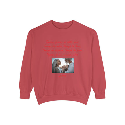 Romantic Message Sweatshirt - "Together Forever, No Matter What"