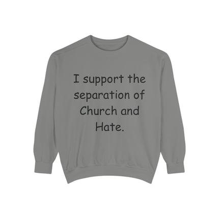 Activism Sweatshirt – “Church and Hate” – Cozy Unisex Fit