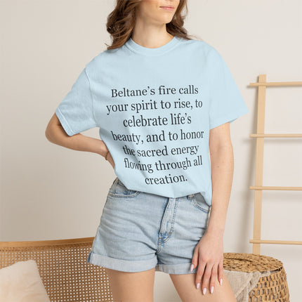 Beltane Fire Celebration T-Shirt — Spiritual Quote Tee for Pagan Festivals
