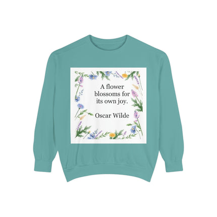 Oscar Wilde Floral Quote Sweatshirt — "A flower blossoms for its own joy."