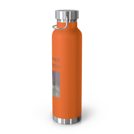 22oz Insulated Water Bottle — "This Isn't Cat Hair, It's Kitty Glitter" Cute Cat Photo