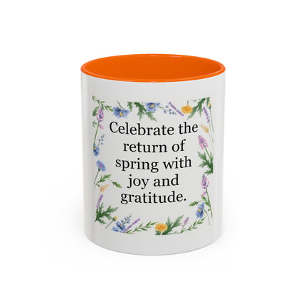 Spring Gratitude Coffee Mug — "Celebrate the return of spring with joy and gratitude"