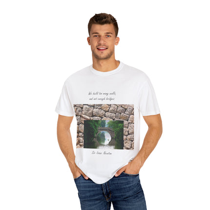 ‘We Build Too Many Walls’ Tee – Inspirational Unisex Everyday Shirt