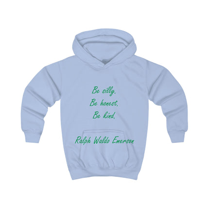 Kids hoodie with hand‑lettered quote “Be silly, be honest, be kind” by Ralph Waldo Emerson