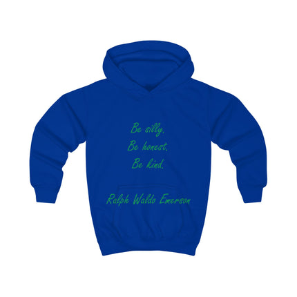 Kids Hoodie — "Be silly. Be honest. Be kind." Emerson Quote Hoodie for Children