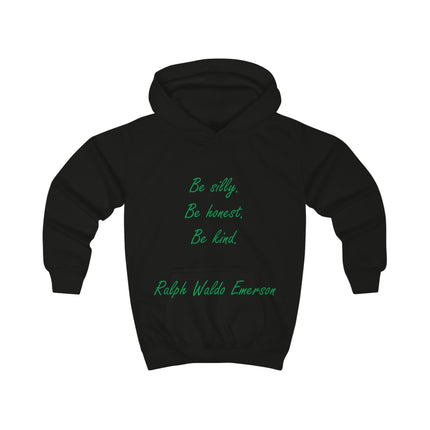 Kids Hoodie — "Be silly. Be honest. Be kind." Emerson Quote Hoodie for Children