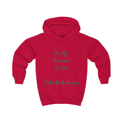 Kids Hoodie — "Be silly. Be honest. Be kind." Emerson Quote Hoodie for Children