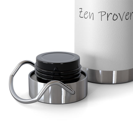Insulated Bottle — “When You Let Go…” Zen Proverb 22oz