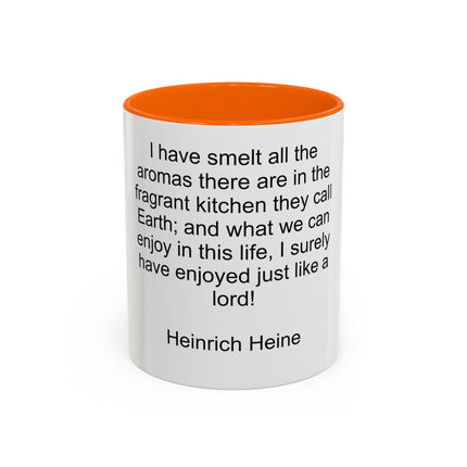 Accent Coffee Mug — "I Have Smelt All the Aromas" Heinrich Heine Quote