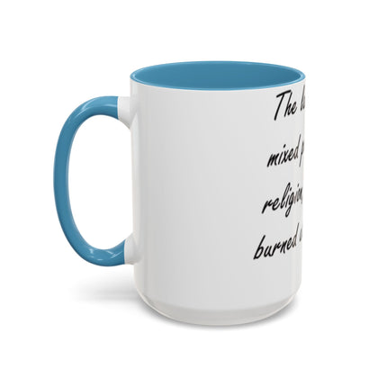 15oz Coffee Mug – “Politics & Religion” – Bold Statement
