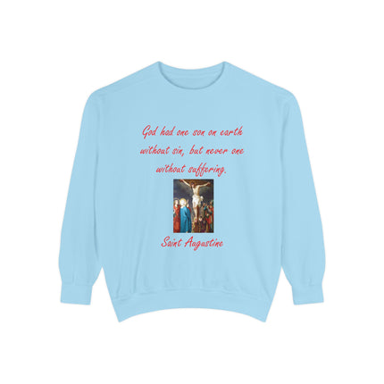 Inspirational Unisex Sweatshirt - God Had One Son Quote