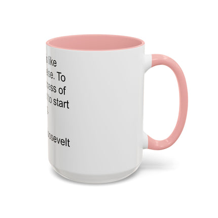 Inspirational Quote Mug — “Old age is like everything else…" by Theodore Roosevelt