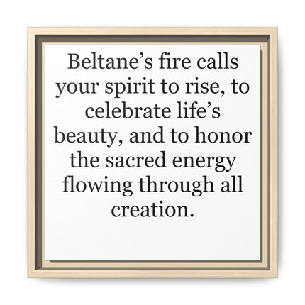 Beltane Fire Inspirational Framed Canvas Print