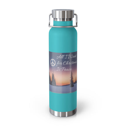 22oz Copper Vacuum Insulated Bottle – "All I Want for Christmas Is Peace"