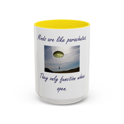 Parachute Minds Coffee Mug — "Minds are like parachutes. They only function when open."