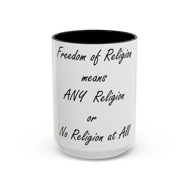 Freedom of Religion Mug – 15oz Ceramic Accent Cup for All Beliefs