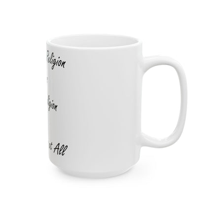 Freedom of Religion Mug – 15oz Ceramic Accent Cup for All Beliefs