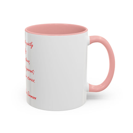 Coffee Mug — "Speak Your Truth Quietly and Clearly" Quote Accent Mug