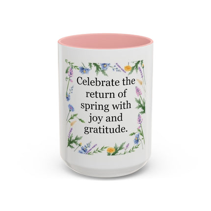 Spring Gratitude Coffee Mug — "Celebrate the return of spring with joy and gratitude"