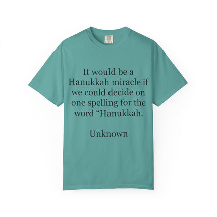 Hanukkah Miracle Tee — Funny Hanukkah Spelling Quote T-Shirt