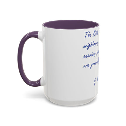 Love Your Neighbors Mug – 15oz Accent Cup for Faith & Humor