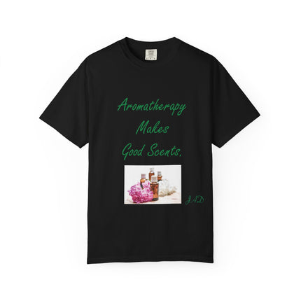 Aromatherapy Makes Good Scents T-Shirt — Punny Essential Oils Tee