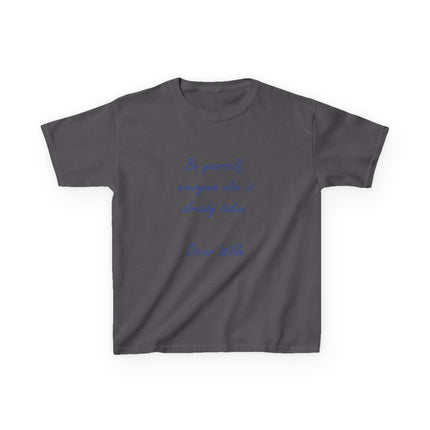 Kids Quote Tee – “Be Yourself, Everyone Else Is Already Taken”