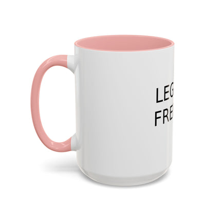 Legalize Freedom Accent Coffee Mug – Colored Handle 11/15oz