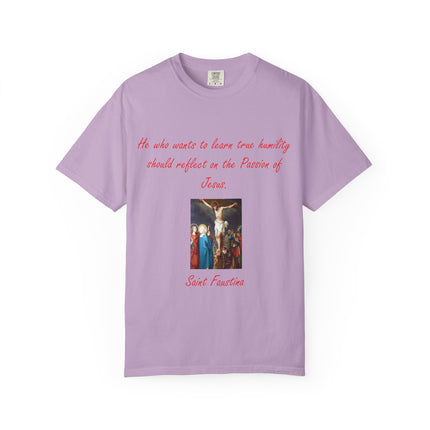 Unisex T-Shirt – “Reflect on the Passion of Jesus” Quote