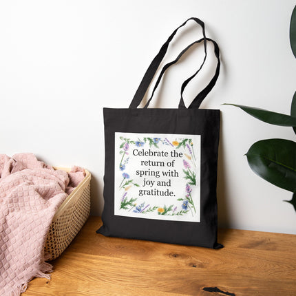 Spring Floral Tote Bag — “Celebrate the return of spring with joy and gratitude” Cotton Canvas Tote