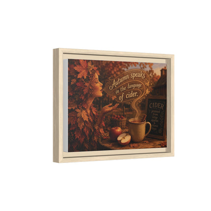 Framed Canvas Wall Art - “Autumn speaks in the language of cider.”