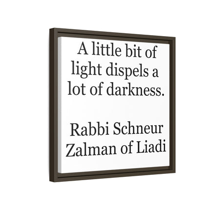 Framed Canvas Wall Art — “A little bit of light dispels a lot of darkness” Inspirational Quote