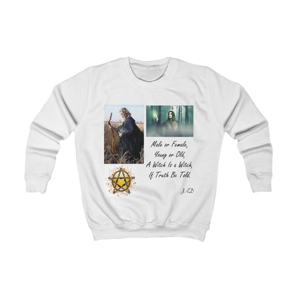 Kids Sweatshirt — A Witch Is a Witch Spiritual Quote Crewneck