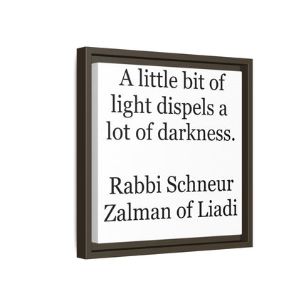 Framed Canvas Wall Art — “A little bit of light dispels a lot of darkness” Inspirational Quote