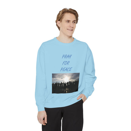 Unisex Pray for Peace Sweatshirt - Garment-Dyed Cozy Wear for Hopeful Souls
