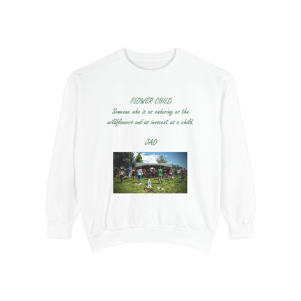 Flower Child Unisex Garment-Dyed Sweatshirt | Vintage Aesthetic | Perfect for Festivals & Everyday Wear