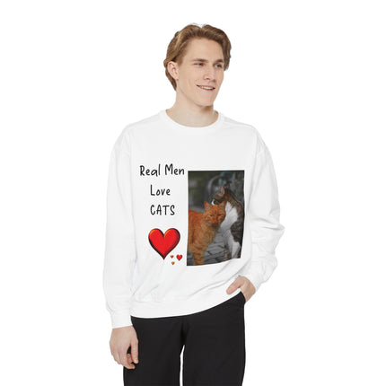 Real Men Love Cats Sweatshirt – Cozy Unisex Garment-Dyed Pullover