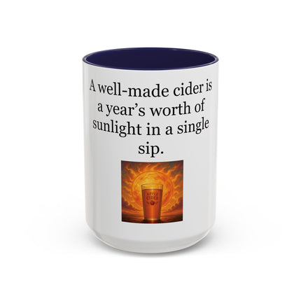 Cider Lover Accent Coffee Mug – "A well-made cider is a year’s worth of sunlight in a single sip" (11/15 oz)