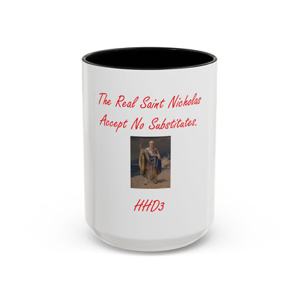 Saint Nicholas Coffee Mug – "The Real Saint Nicholas Accept No Substitutes" Accent Mug