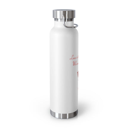 Love Quote Bottle – 22oz Copper Insulated Flask for Heart & Soul