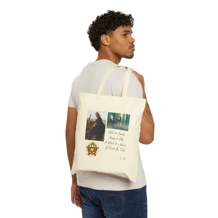 A Witch Is a Witch Cotton Canvas Tote Bag — "Male or female, young or old" Witch Quote