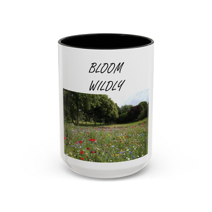 Bloom Wildly Floral Accent Coffee Mug — Inspirational Garden Photo 11/15oz