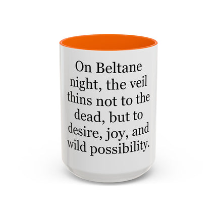 Beltane Quote Coffee Mug — "On Beltane night..." Accent Mug