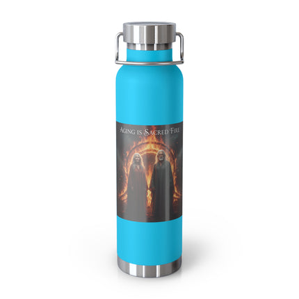 Aging Is Sacred Fire 22oz Vacuum Bottle