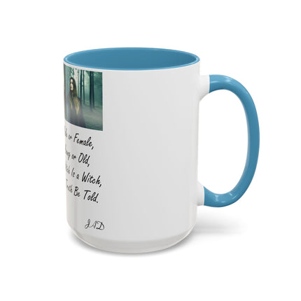 “A Witch Is a Witch” Accent Mug – 15oz Ceramic | Witchy & Inclusive