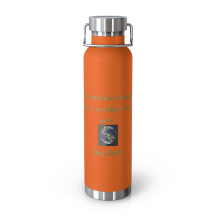 Copper Insulated Bottle – Chief Seattle Earth Quote – 22oz