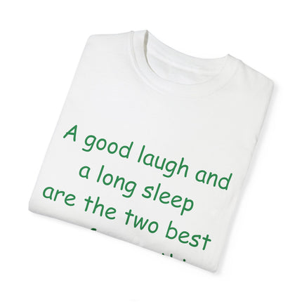 Irish Proverb Tee – “A Good Laugh & Long Sleep” – Unisex Fit