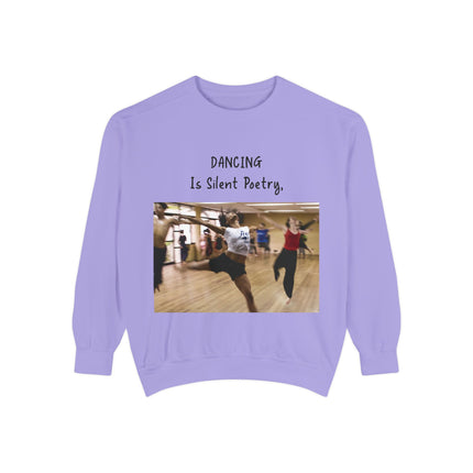 Dance Lover Gift Sweatshirt – “Dancing Is Silent Poetry” Quote